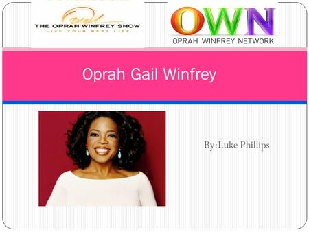 By:Luke Phillips Oprah Gail Winfrey. Q1: How do we define the personality traits of a hero? We define it in many ways. Hero’s in any fictional writing.