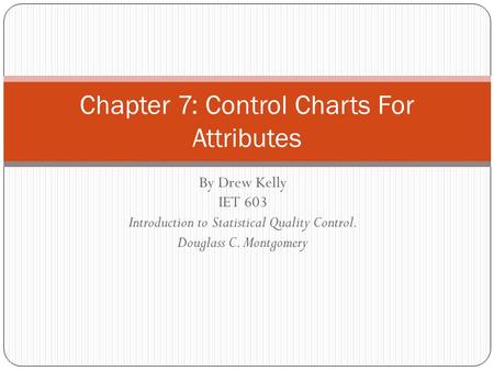 Chapter 7: Control Charts For Attributes