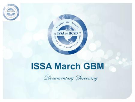 ISSA March GBM Documentary Screening. February Recap Check out everything that’s happened this past month!