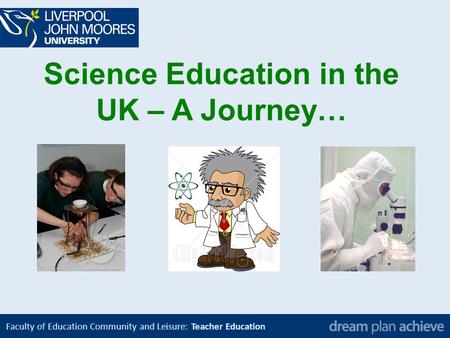 Science Education in the UK – A Journey…