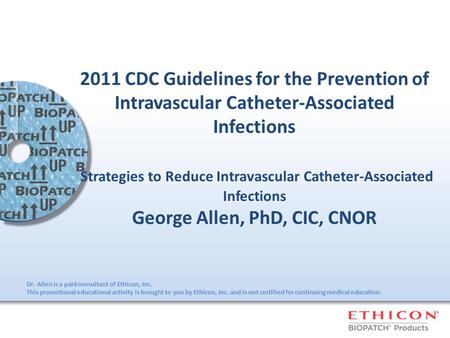 2011 CDC Guidelines for the Prevention of Intravascular Catheter-Associated Infections Strategies to Reduce Intravascular Catheter-Associated Infections.