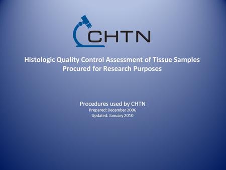 Procedures used by CHTN