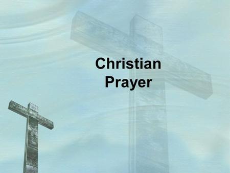 Christian Prayer.