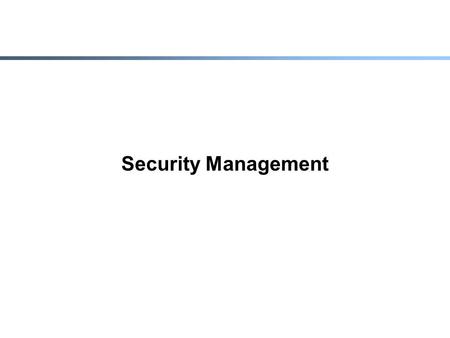 Security Management.