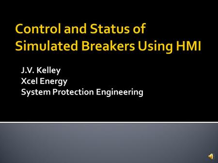 Control and Status of Simulated Breakers Using HMI