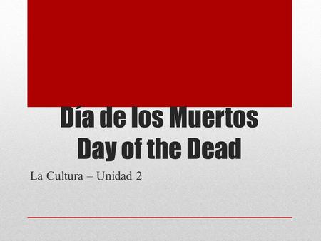 Día de los Muertos Day of the Dead