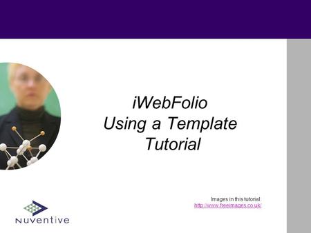 IWebFolio Using a Template Tutorial Images in this tutorial: