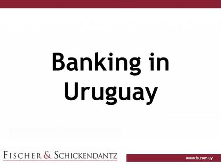 Banking in Uruguay.