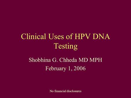 Clinical Uses of HPV DNA Testing