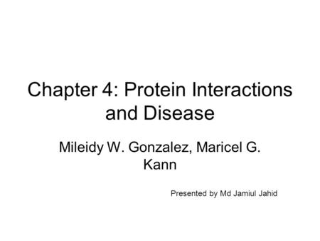 Chapter 4: Protein Interactions and Disease