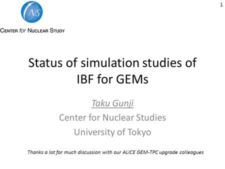 Status of simulation studies of IBF for GEMs