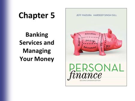 Banking Services and Managing Your Money