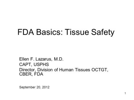 FDA Basics: Tissue Safety