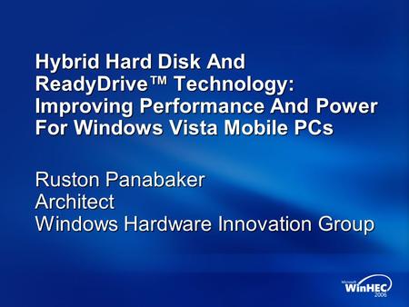 Ruston Panabaker Architect Windows Hardware Innovation Group