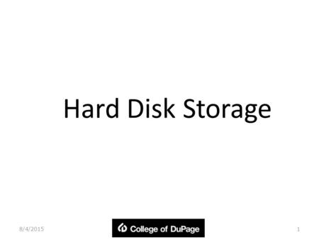 Hard Disk Storage 4/19/2017.