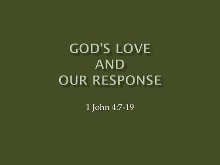 God’s Love aNd Our Response