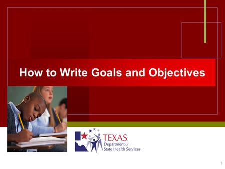 How to Write Goals and Objectives