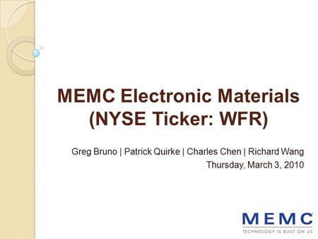 MEMC Electronic Materials (NYSE Ticker: WFR)