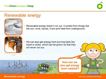 Renewable energy How can we also get energy from rubbish?