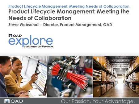 Product Lifecycle Management: Meeting the Needs of Collaboration