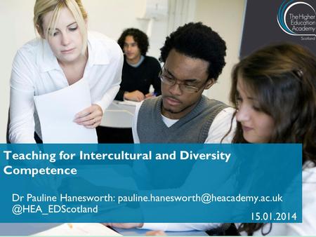 Dr Pauline 15.01.2014 Teaching for Intercultural and Diversity Competence.