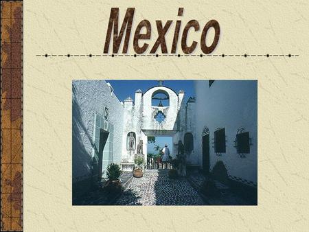 Vocabulary for Mexico Latin America – all land south of the US Middle America – Mexico, Central America, and Caribbean Islands Sierra Madre Mountain.