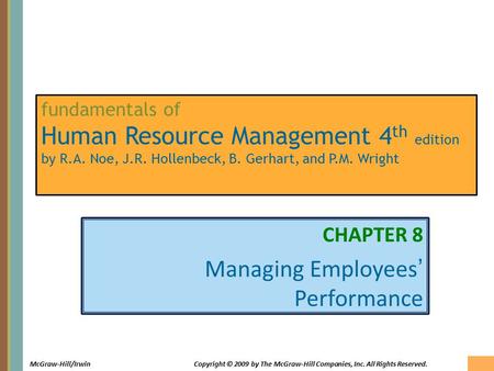 8-1 McGraw-Hill/IrwinCopyright © 2009 by The McGraw-Hill Companies, Inc. All Rights Reserved. fundamentals of Human Resource Management 4 th edition by.