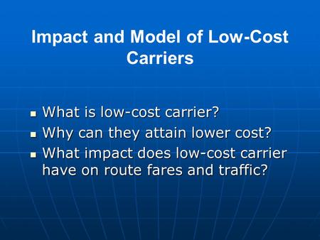 Impact and Model of Low-Cost Carriers