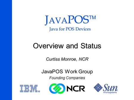 JAVAPOSTM Java for POS Devices
