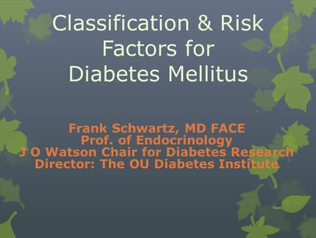 Classification & Risk Factors for Diabetes Mellitus