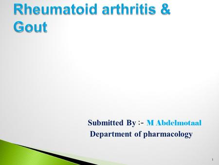 Rheumatoid arthritis & Gout