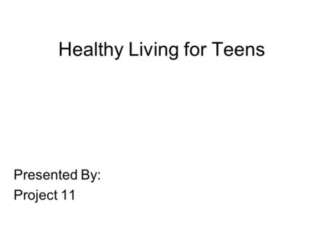 Healthy Living for Teens
