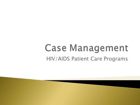 HIV/AIDS Patient Care Programs