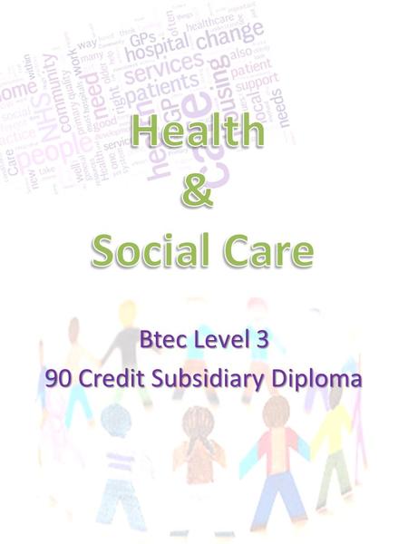 Btec Level 3 90 Credit Subsidiary Diploma. About the Course Edexcel BTEC Level 3 90-credit Diploma – 90 credits This qualification broadens and expands.