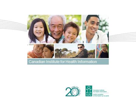 Canadian Institute for Health Information. Measuring Health System Efficiency in Canada: Introducing CIHI’s Program of Work Web Conference Presentation.