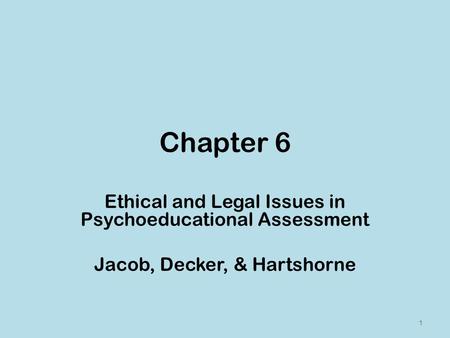 Chapter 6 Ethical and Legal Issues in Psychoeducational Assessment