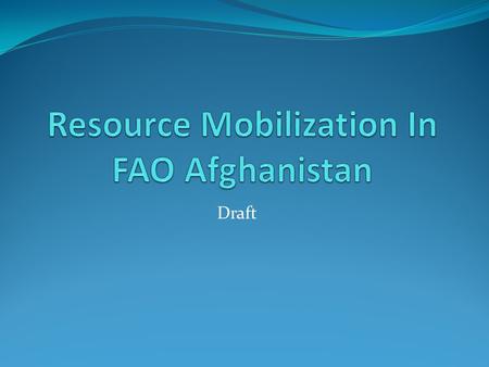 Resource Mobilization In FAO Afghanistan
