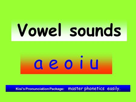 Kisi’s Pronunciation Package: master phonetics easily.