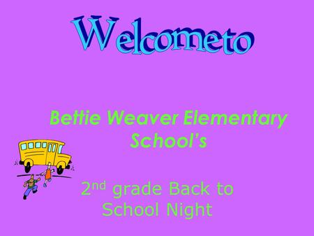 Bettie Weaver Elementary School’s