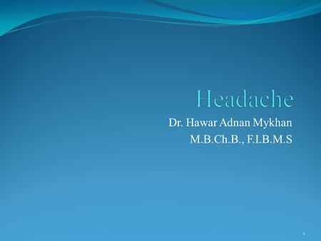 Dr. Hawar Adnan Mykhan M.B.Ch.B., F.I.B.M.S