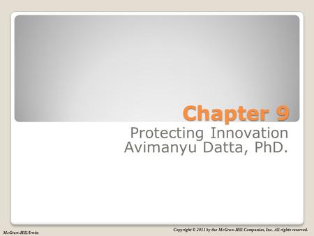 Protecting Innovation Avimanyu Datta, PhD.