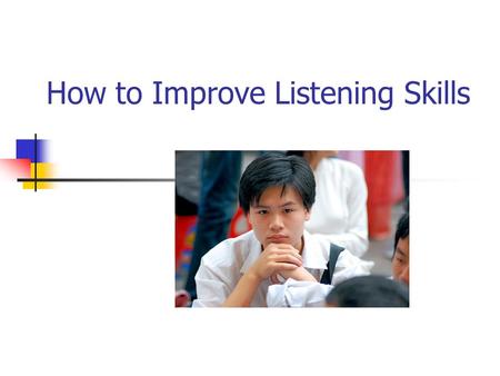 How to Improve Listening Skills