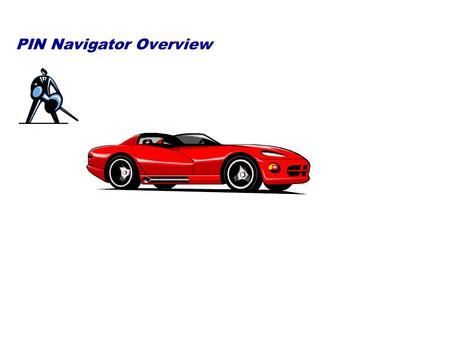 PIN Navigator Overview