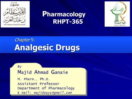 Pharmacology RHPT-365 Chapter 5: Analgesic Drugs