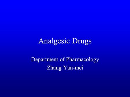 Department of Pharmacology Zhang Yan-mei