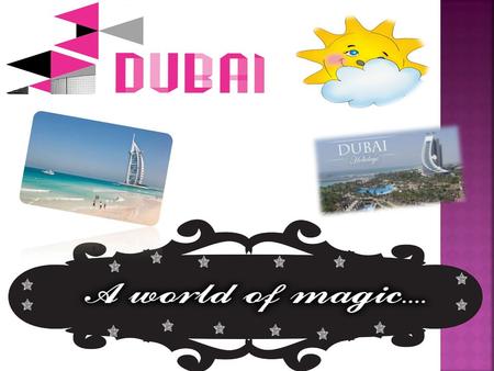 About DubaiDubai Hotels Food Gift Shops Shopping More InfoInfo Home Adventures.