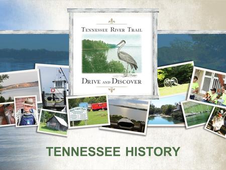 TENNESSEE HISTORY.