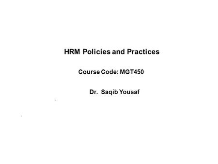 HRM Policies and Practices