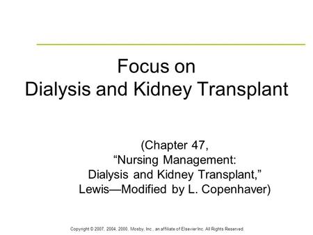 Focus on Dialysis and Kidney Transplant