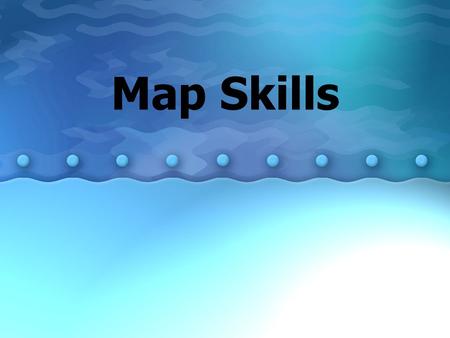 Map Skills.